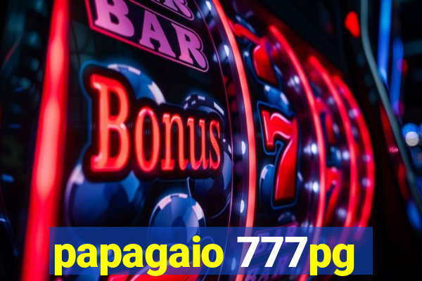 papagaio 777pg